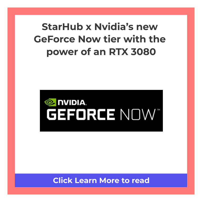 StarHub will launch GeForce Now in September, at S$19.99/mth for