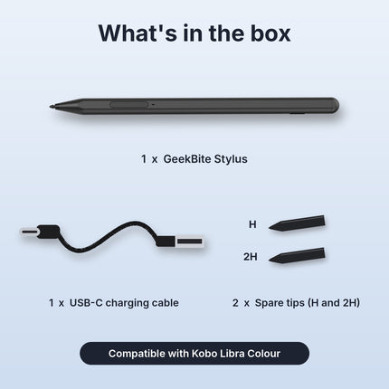 What is in the box: 1 GeekBite Stylus, 1 USB-C charging cable and 2 spare tips (H and 2H)